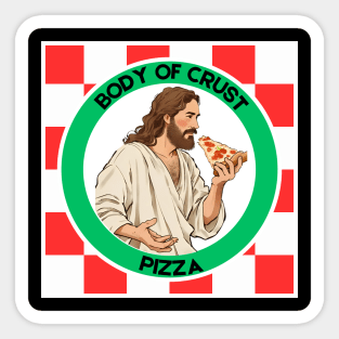 Body of Crust Pizza Sticker